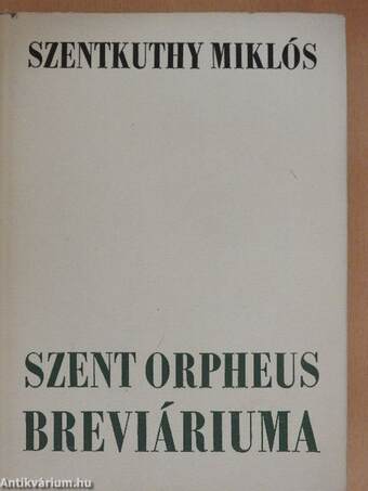 Szent Orpheus breviáriuma I-II.