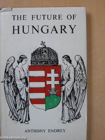 The future of Hungary (dedikált példány)