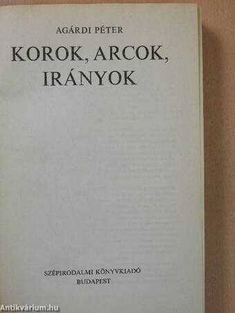 Korok, arcok, irányok (dedikált példány)