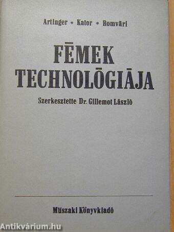 Fémek technológiája