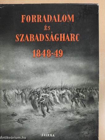 Forradalom és szabadságharc 1848-1849