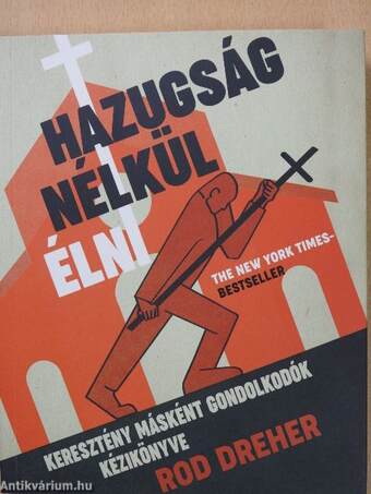 Hazugság nélkül élni