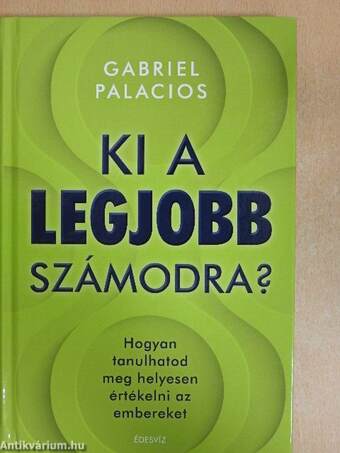 Ki a legjobb számodra?