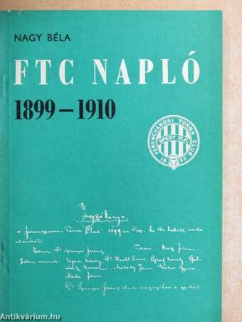 FTC Napló 1899-1910