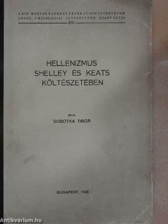 Hellenizmus Shelley és Keats költészetében