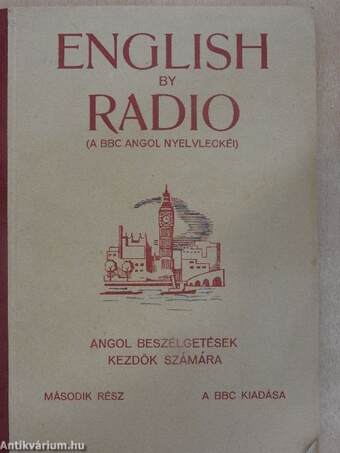 English by radio (A BBC angol nyelvleckéi) 2.