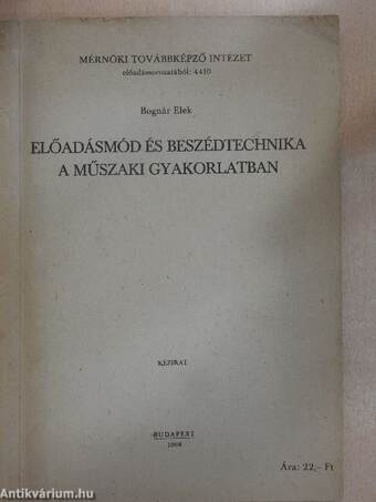 Előadásmód és beszédtechnika a műszaki gyakorlatban