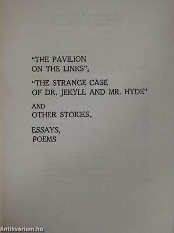 "The Pavilion on the Links", "The Strange Case of Dr. Jekyll and Mr. Hyde" and Other Stories, Essays, Poems