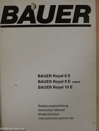 BAUER Royal 6 E/BAUER Royal 8 E makro/BAUER Royal 10 E