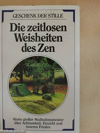 Die zeitlosen Weisheiten des Zen