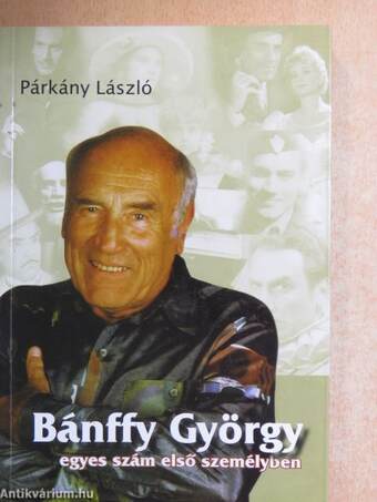 Bánffy György egyes szám első személyben