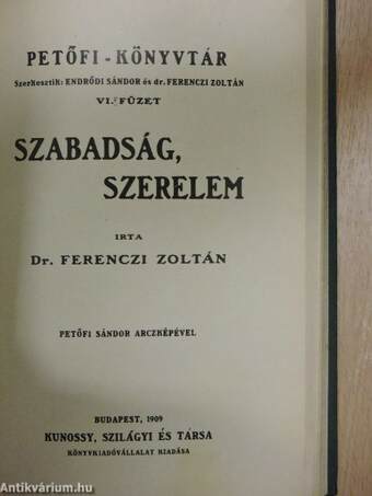 Petőfi Sándor és lyrai költészetünk/Szabadság, szerelem