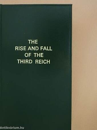 The Rise and Fall of the Third Reich