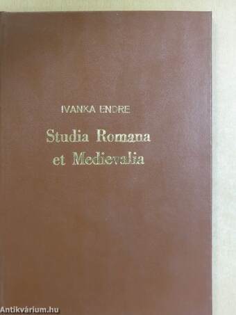 László mester esztergomi prépost könyvtára 1277-ben/Zur Selbstdeutung des römischen Imperiums/Zerfall der antiken Kulturwelt