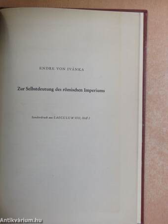 László mester esztergomi prépost könyvtára 1277-ben/Zur Selbstdeutung des römischen Imperiums/Zerfall der antiken Kulturwelt