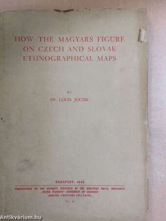 How the Magyars Figure on Czech and Slovak ethnographical maps