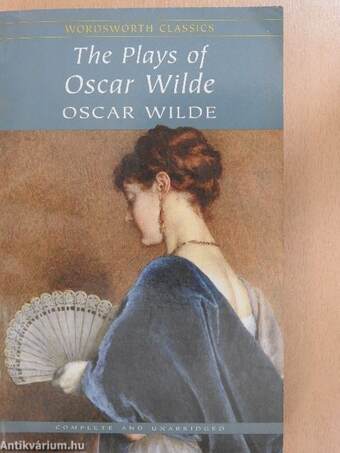 The Plays of Oscar Wilde