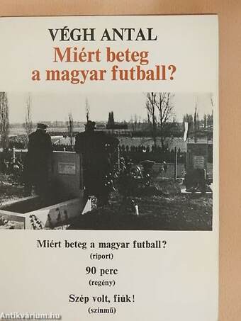 Miért beteg a magyar futball?