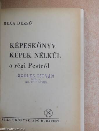 Képeskönyv képek nélkül a régi Pestről