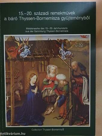 15.-20. századi remekművek a báró Thyssen-Bornemisza gyüjteményből