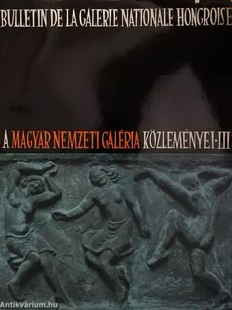 A Magyar Nemzeti Galéria közleményei III.