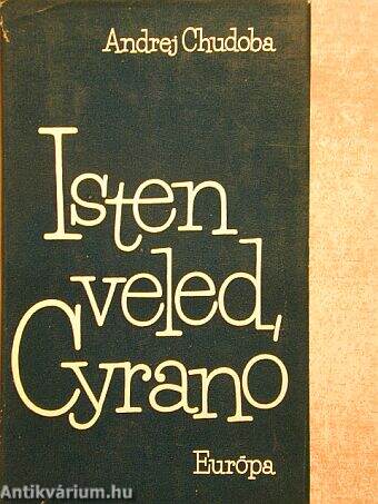 Isten veled, Cyrano