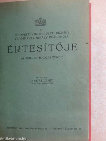 A budapesti VIII. kerületi községi Vörösmarty Mihály Reáliskola Értesítője az 1931-32. iskolai évről