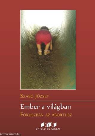 Ember a világban - Fókuszban az abortusz