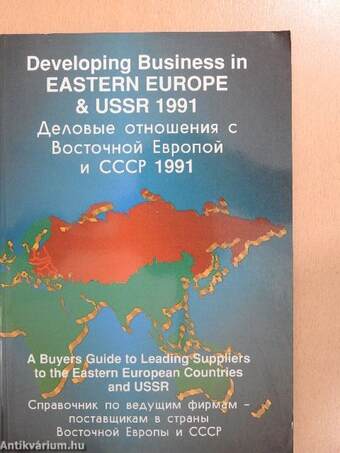 Developing Business in Eastern Europe & USSR 1991