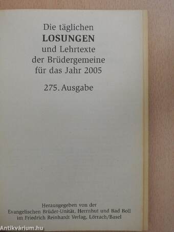 Die täglichen Losungen und Lehrtexte der Brüdergemeine für das Jahr 2005