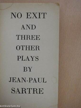 No Exit and Three Other Plays