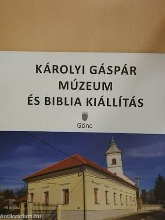 Károlyi Gáspár Múzeum és bibliakiállítás