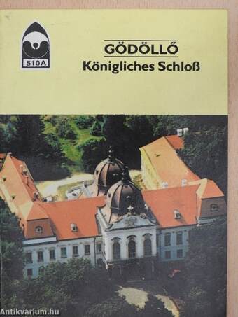 Gödöllő - Königliches Schloß