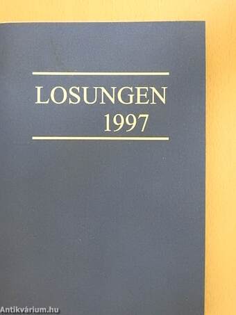 Die täglichen Losungen und Lehrtexte der Brüdergemeine für das Jahr 1997