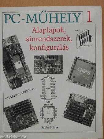 Alaplapok, sínrendszerek, konfigurálás/Megjelenítők, háttértárolók, soros és párhuzamos interfész/PC-építés, tesztelés, eszközkezelés