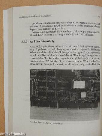 Alaplapok, sínrendszerek, konfigurálás/Megjelenítők, háttértárolók, soros és párhuzamos interfész/PC-építés, tesztelés, eszközkezelés