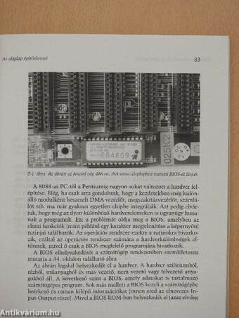 Alaplapok, sínrendszerek, konfigurálás/Megjelenítők, háttértárolók, soros és párhuzamos interfész/PC-építés, tesztelés, eszközkezelés