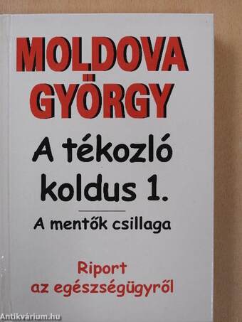 A tékozló koldus 1-3. (dedikált példány)