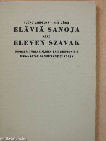 Eläviä sanoja azaz Eleven szavak (dedikált, számozott példány)