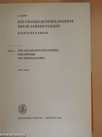 Die Geschichtsphilosophie des 20. Jahrhunderts I-II