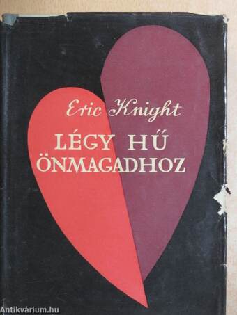 Légy hű önmagadhoz I-II.