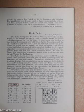Der Schachwettkampf Lasker-Tarrasch um die Weltmeisterschaft im Lichte Laskerscher Analyse