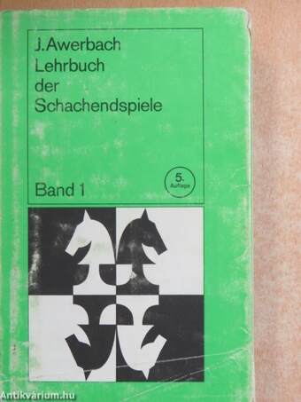 Lehrbuch der Schachendspiele I-II.