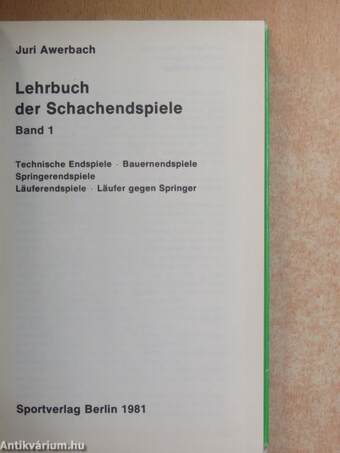 Lehrbuch der Schachendspiele I-II.