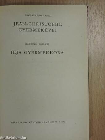 Jean-Christophe gyermekévei/Ilja gyermekkora