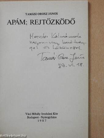 Apám; rejtőzködő (dedikált példány)