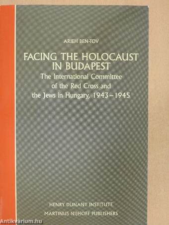Facing the Holocaust in Budapest (dedikált példány)