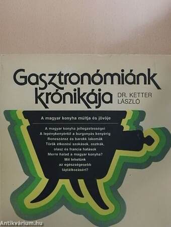 Gasztronómiánk krónikája