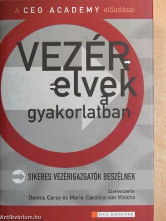 Vezérelvek a gyakorlatban