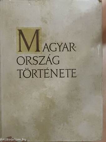 Magyarország története I-II.